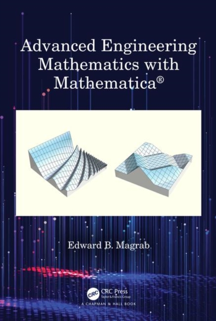 Advanced Engineering Mathematics with Mathematica, Hardback Book