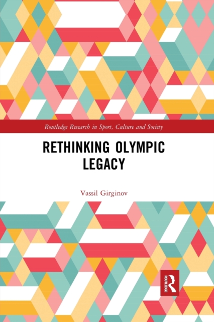 Rethinking Olympic Legacy, Paperback / softback Book