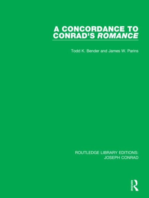 A Concordance to Conrad's Romance, Hardback Book