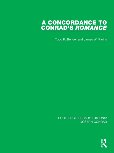 A Concordance to Conrad's Romance, Paperback / softback Book