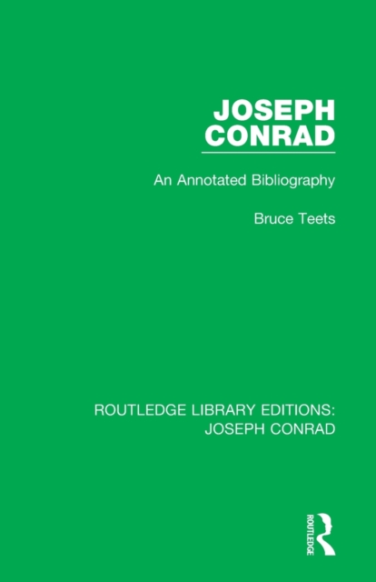 Joseph Conrad : An Annotated Bibliography, Paperback / softback Book