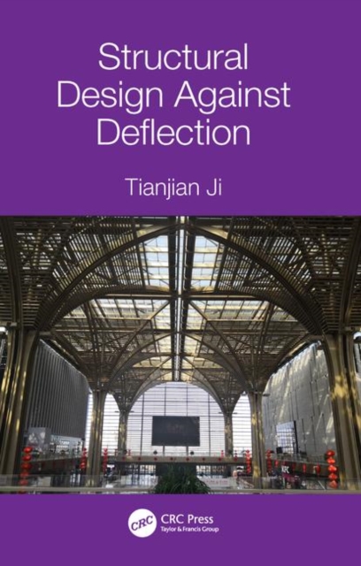 Structural Design Against Deflection, Paperback / softback Book