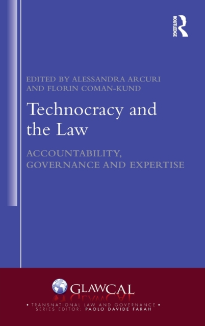 Technocracy and the Law : Accountability, Governance and Expertise, Hardback Book