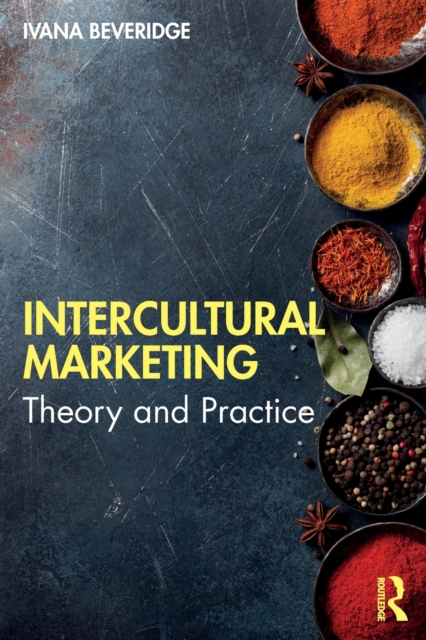 Intercultural Marketing : Theory and Practice, Paperback / softback Book