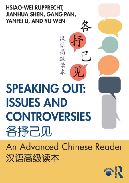 Speaking Out: Issues and Controversies ???? : An Advanced Chinese Reader ??????, Paperback / softback Book