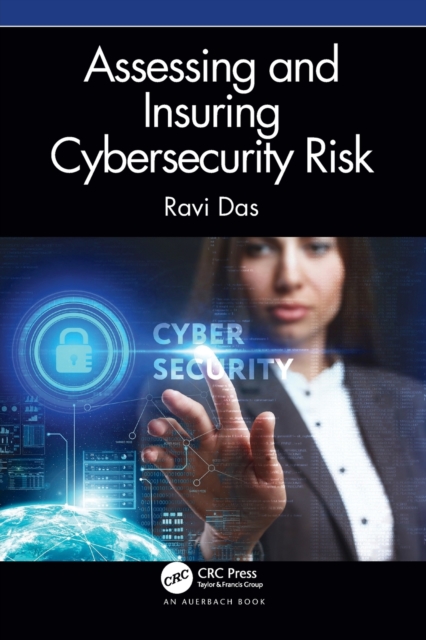 Assessing and Insuring Cybersecurity Risk, Paperback / softback Book