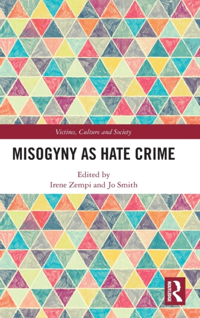 Misogyny as Hate Crime, Hardback Book