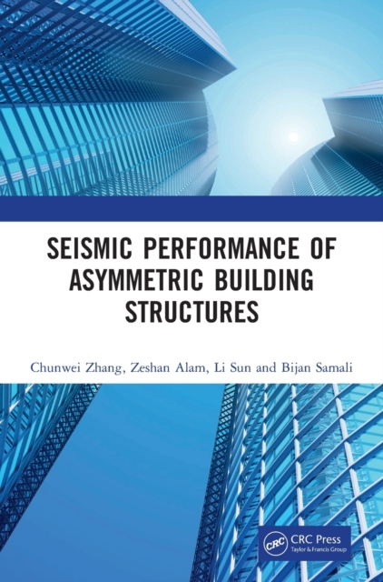 Seismic Performance of Asymmetric Building Structures, Hardback Book