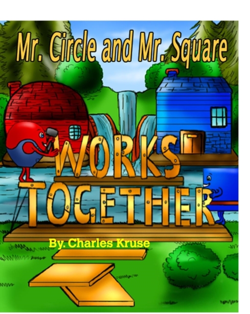 Mr. Circle and Mr. Square Works Together., Paperback / softback Book
