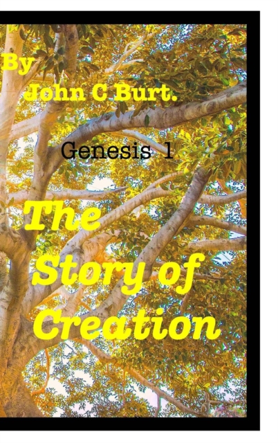 The Story of Creation., Hardback Book