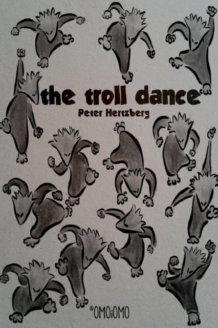 The Troll Dance, Paperback / softback Book