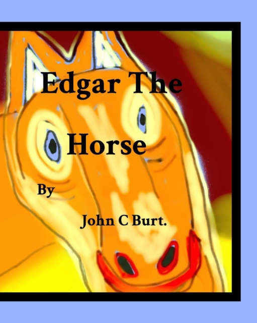 Edgar the Horse ., Paperback / softback Book