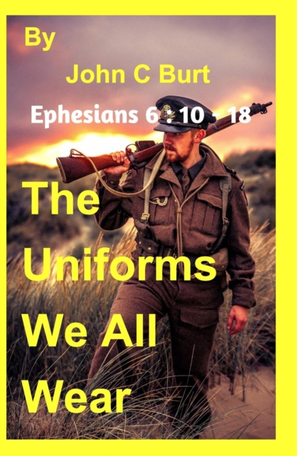 The Uniforms We All Wear., Paperback / softback Book