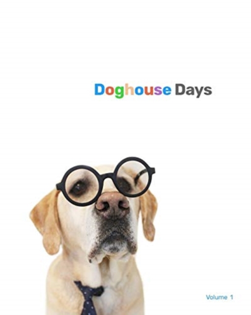 Doghouse Days Yearbook, Paperback / softback Book