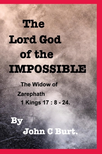 The Lord God of the IMPOSSIBLE., Paperback / softback Book