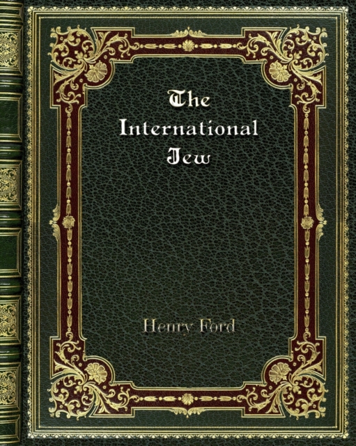 The International Jew, Paperback / softback Book