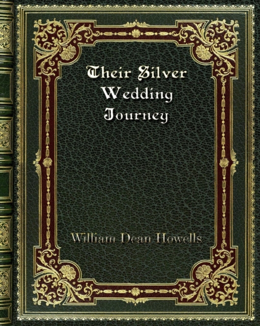 Their Silver Wedding Journey, Paperback / softback Book