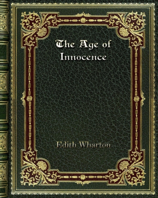 The Age of Innocence, Paperback / softback Book