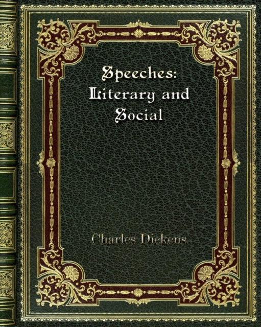 Speeches : Literary and Social, Paperback / softback Book