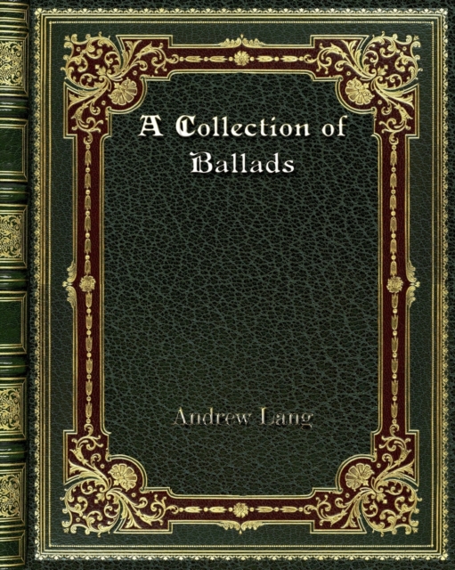 A Collection of Ballads, Paperback / softback Book