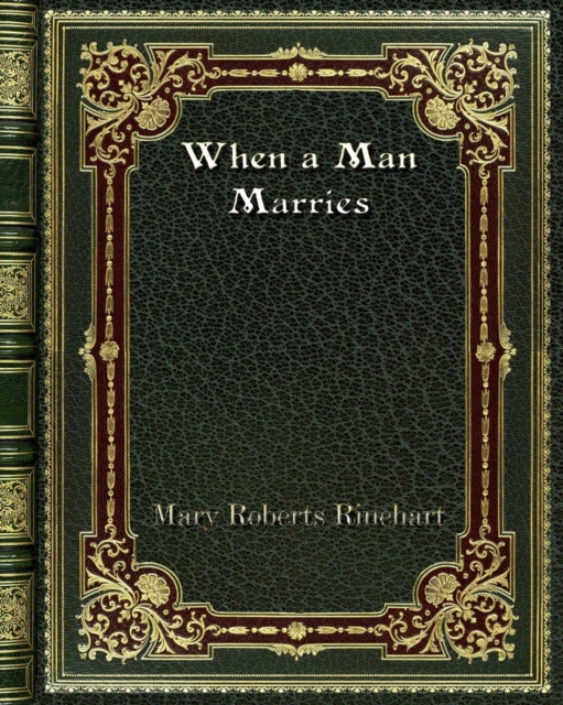 When a Man Marries, Paperback / softback Book