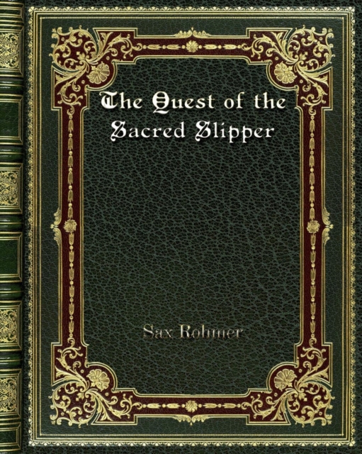 The Quest of the Sacred Slipper, Paperback / softback Book