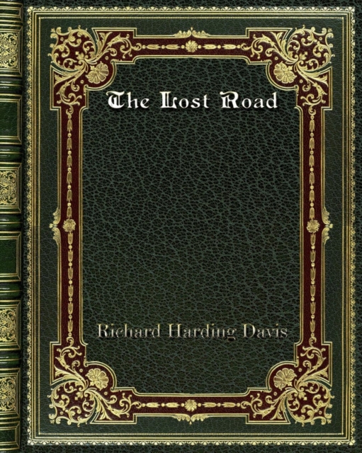 The Lost Road, Paperback / softback Book