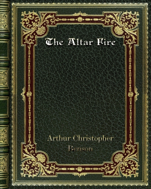 The Altar Fire, Paperback / softback Book