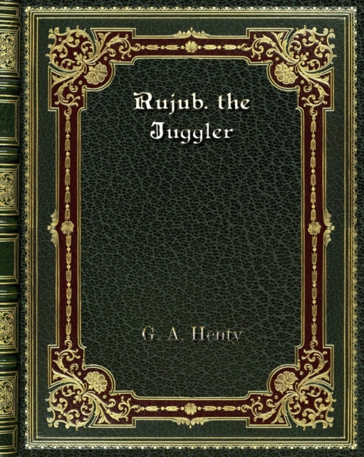 Rujub. the Juggler, Paperback / softback Book