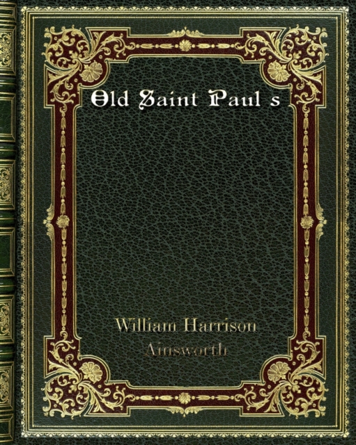 Old Saint Paul s, Paperback / softback Book