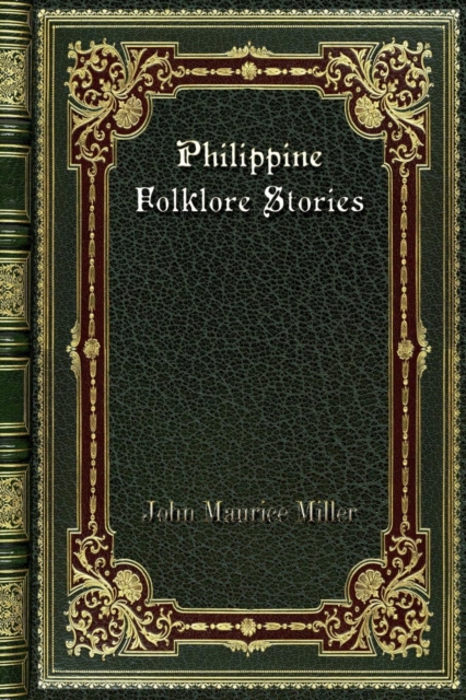 Philippine Folklore Stories, Paperback / softback Book