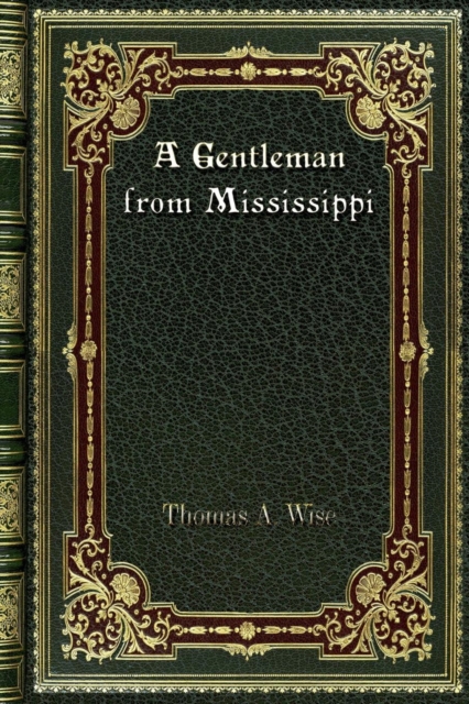 A Gentleman from Mississippi, Paperback / softback Book