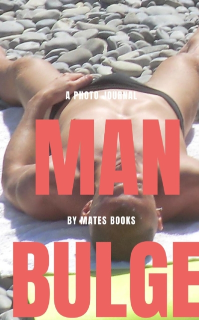 Man Bulge, Paperback / softback Book