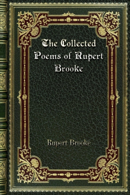 The Collected Poems of Rupert Brooke, Paperback / softback Book