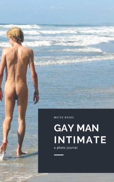 Gay Man Intimate, Paperback / softback Book