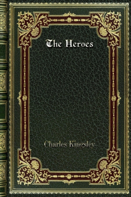 The Heroes, Paperback / softback Book