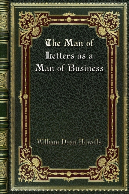 The Man of Letters as a Man of Business, Paperback / softback Book