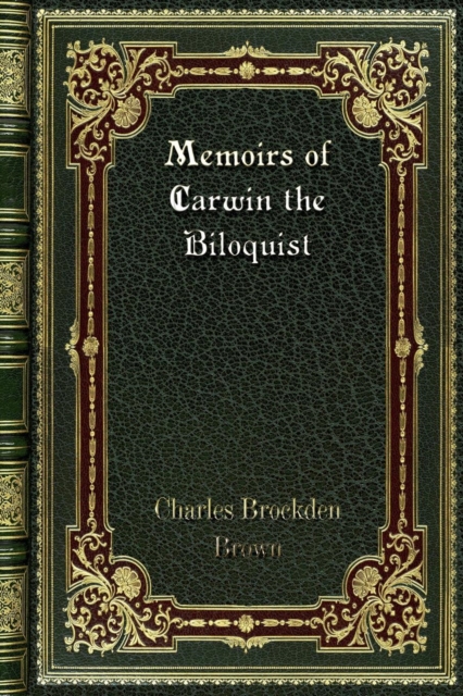 Memoirs of Carwin the Biloquist, Paperback / softback Book