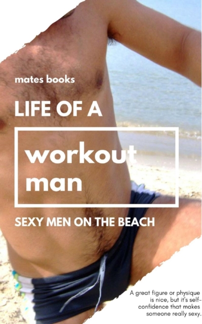 Life of a Workout Man, Paperback / softback Book