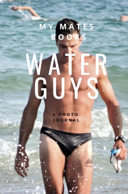 Water Guys, Hardback Book