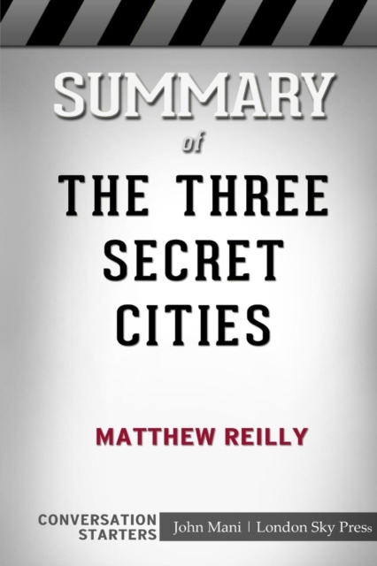 Summary of The Three Secret Cities (Jack West, Jr. Book 5) : Conversation Starters, Paperback / softback Book