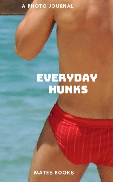 Everyday Hunk, Paperback / softback Book