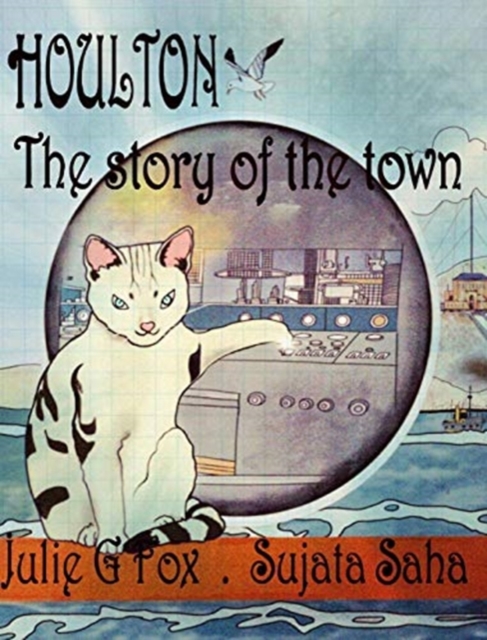 Houlton : The Story of the Town, Hardback Book