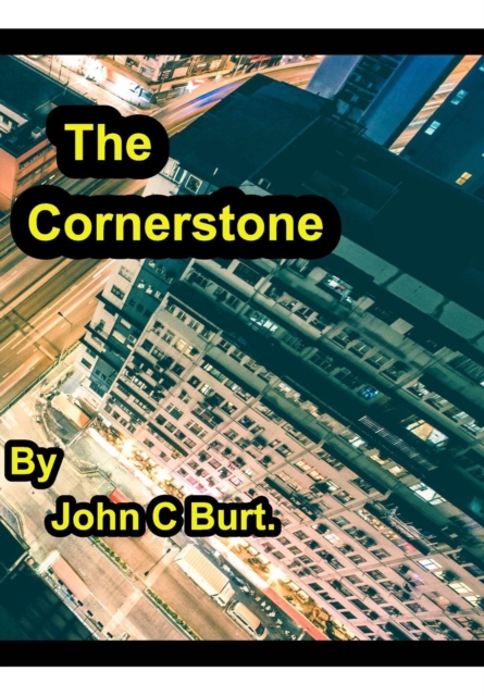 The Cornerstone ., Hardback Book