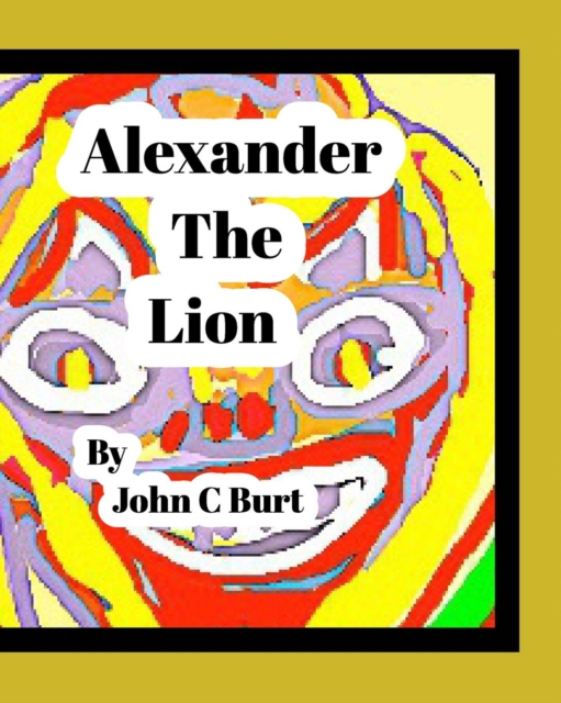 Alexander The Lion., Paperback / softback Book