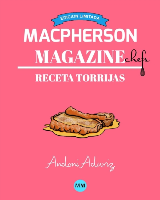 Macpherson Magazine Chef's - Receta Torrijas (Edicion Limitada), Paperback / softback Book