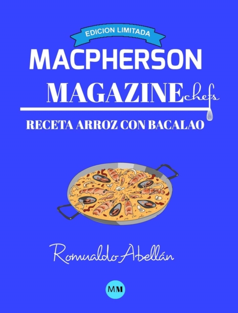 Macpherson Magazine Chef's - Receta Arroz Con Bacalao (Edicion Limitada), Hardback Book