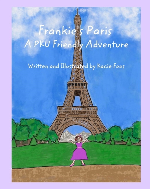 Frankie's Paris A PKU Friendly Adventure, Paperback / softback Book