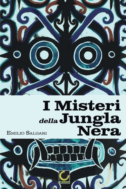 I Misteri della Jungla Nera : Collana Salgari - Il Ciclo indo-malese, Paperback / softback Book