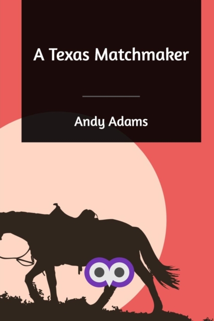 A Texas Matchmaker, Paperback / softback Book